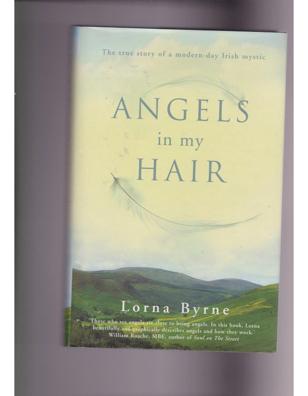 Angels in My Hair: The True Story of a Modern-Day ...