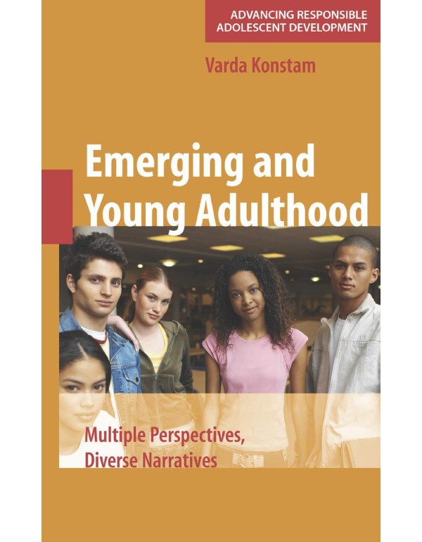 Emerging and Young Adulthood: Multiple Perspective...