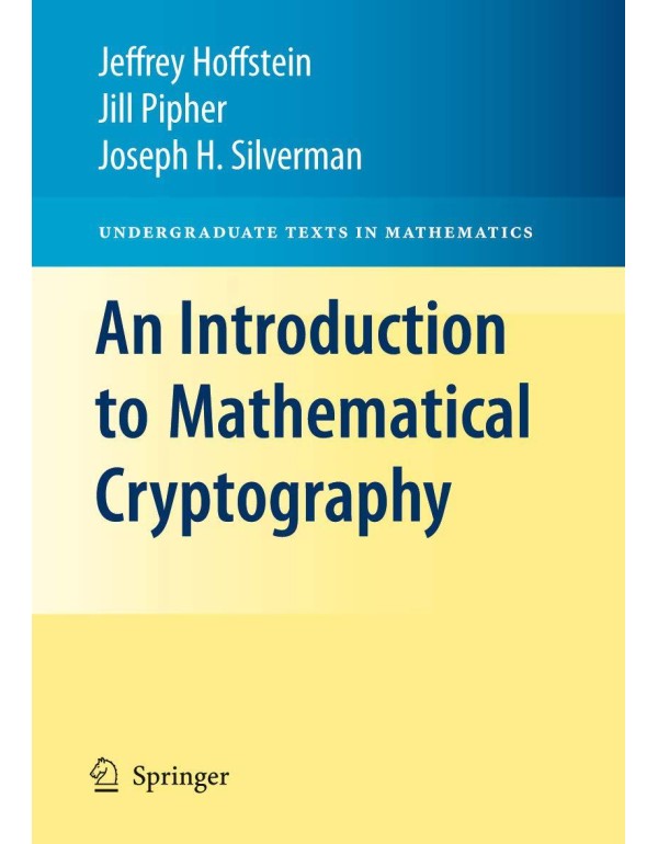 An Introduction to Mathematical Cryptography (Unde...