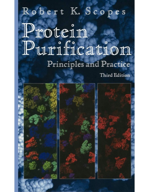 Protein Purification: Principles and Practice (Spr...