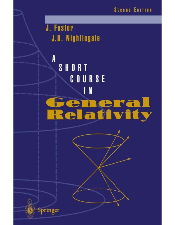 A Short Course in General Relativity