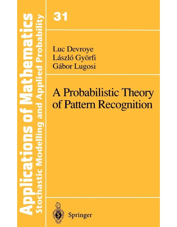 A Probabilistic Theory of Pattern Recognition (Sto...