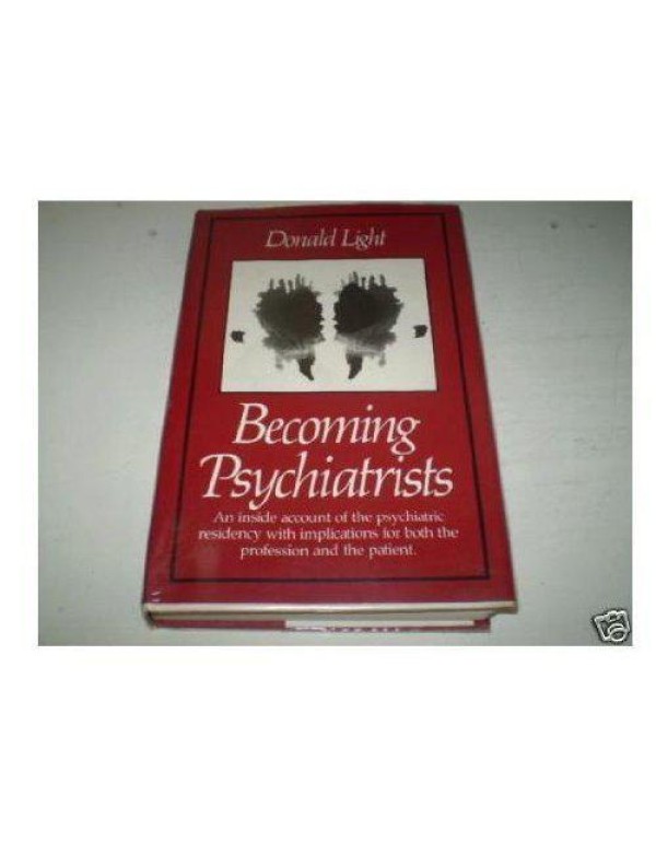 Becoming psychiatrists: The professional transform...