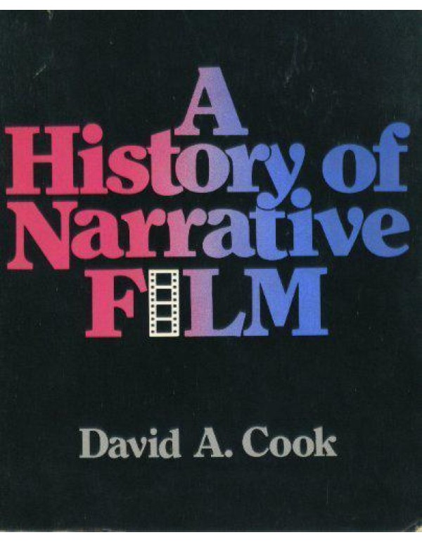 A History of Narrative Film, 1889-1979