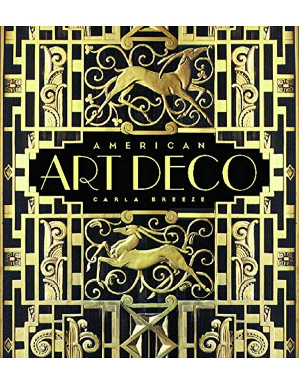 American Art Deco: Architecture and Regionalism