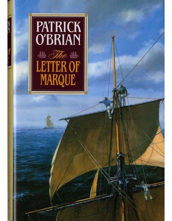 The Letter of Marque (Aubrey/Maturin Novels, 12) (...