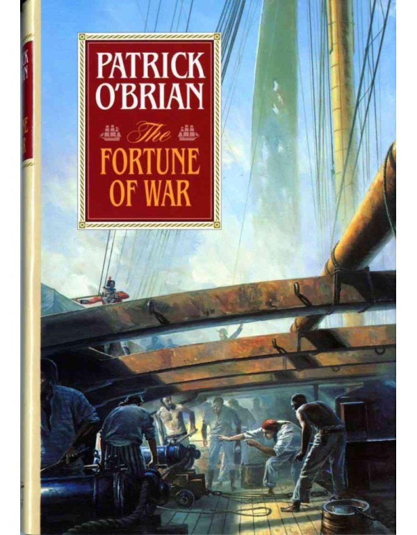 The Fortune of War (Aubrey/Maturin Novels, 6) (Boo...