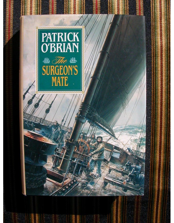 The Surgeon's Mate (Aubrey/Maturin Novels, 7) (Boo...