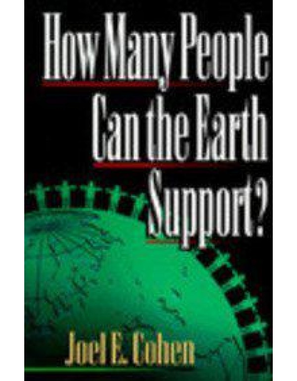 How Many People Can the Earth Support?