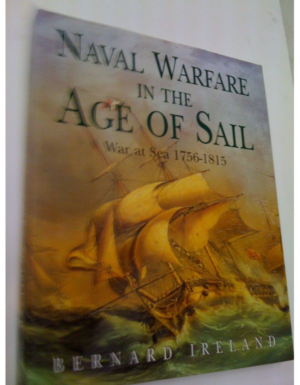 Naval Warfare in the Age of Sail