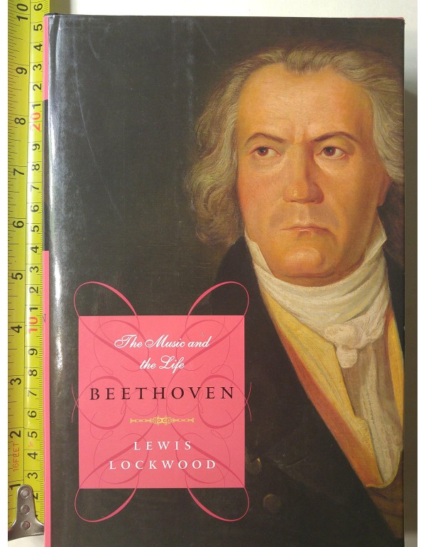 Beethoven: The Music and the Life