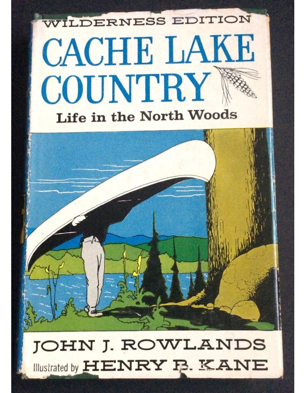 Cache Lake Country: Life in the North Woods