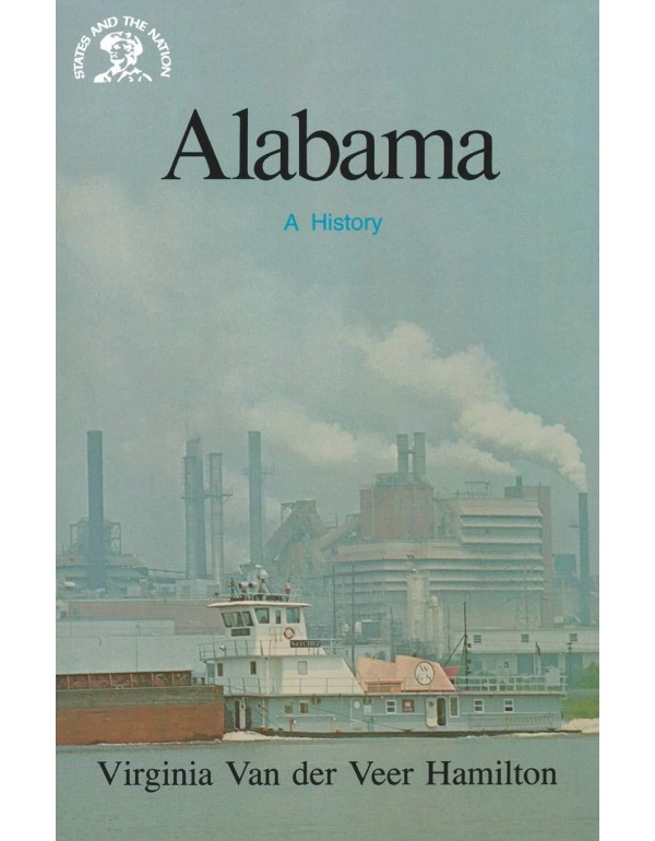 Alabama: A History (States & the Nation)