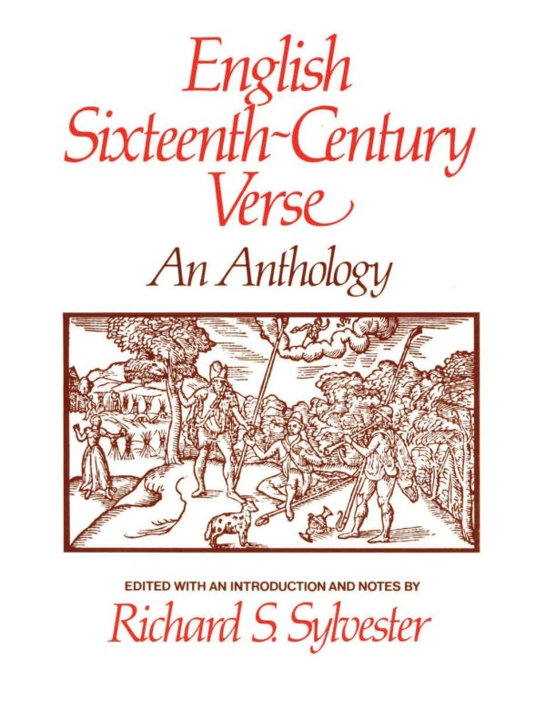 English Sixteenth Century Verse: An Anthology