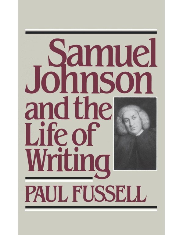 Samuel Johnson and the Life of Writing