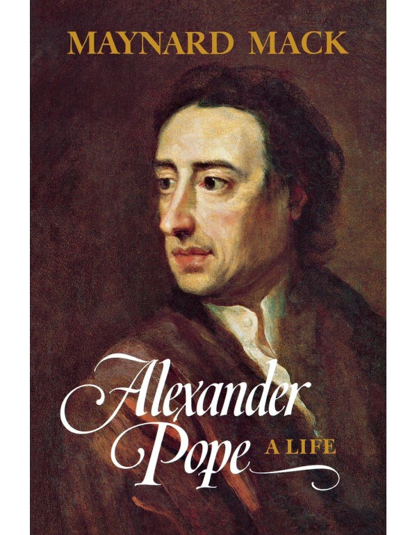 Alexander Pope: A Life