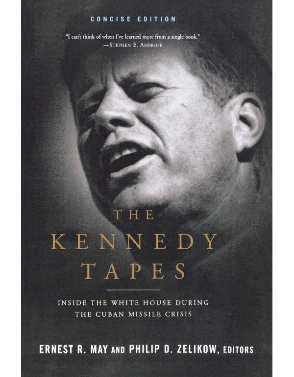 The Kennedy Tapes: Inside the White House during t...