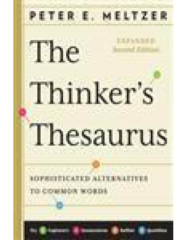 The Thinker's Thesaurus: Sophisticated Alternative...