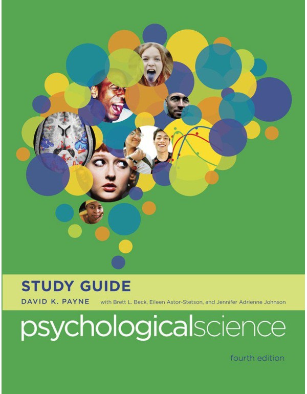 Study Guide: for Psychological Science, Fourth Edi...