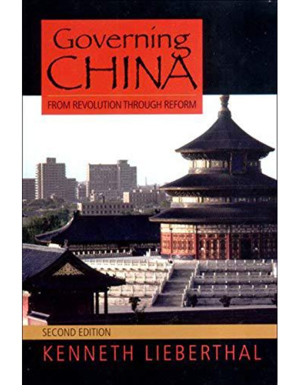 Governing China: From Revolution Through Reform, 2...