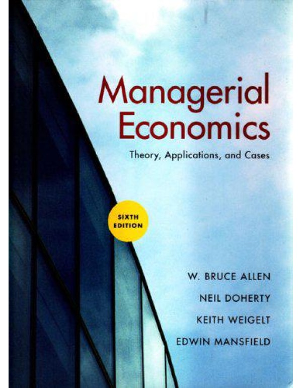 Managerial Economics: Theory, Applications, and Ca...