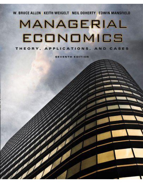 Managerial Economics: Theory, Applications, and Ca...