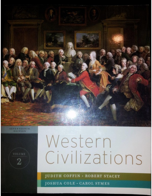 Western Civilizations: Their History & Their Cultu...