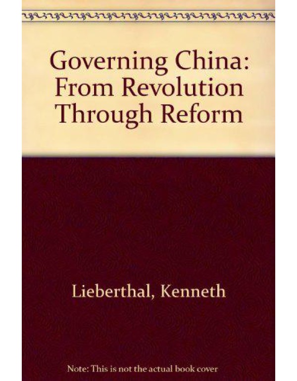 Governing China: From Revolution Through Reform