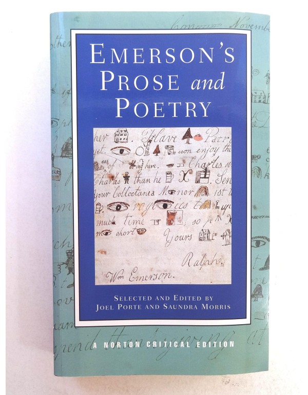 Emerson's Prose and Poetry: A Norton Critical Edit...