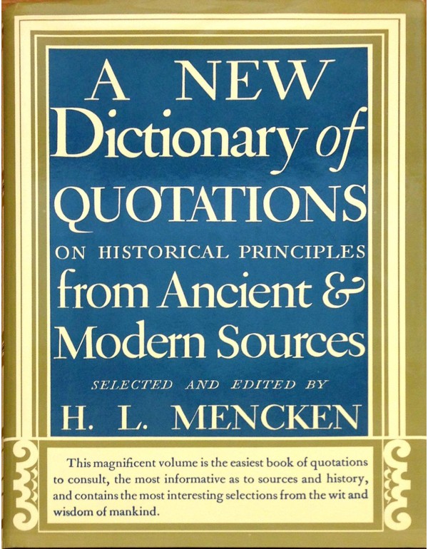 A New Dictionary of Quotations on Historical Princ...