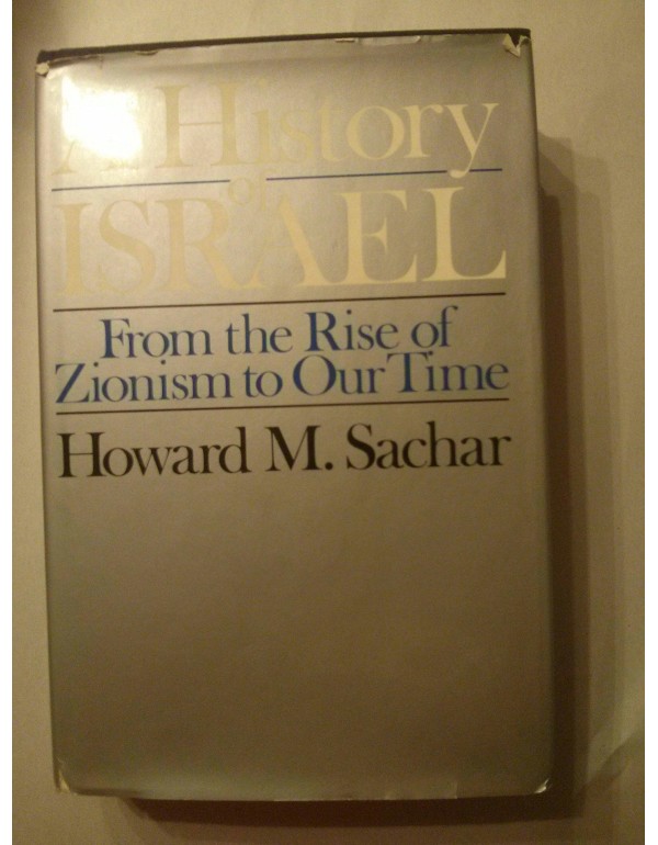 A history of Israel: From the rise of Zionism to o...