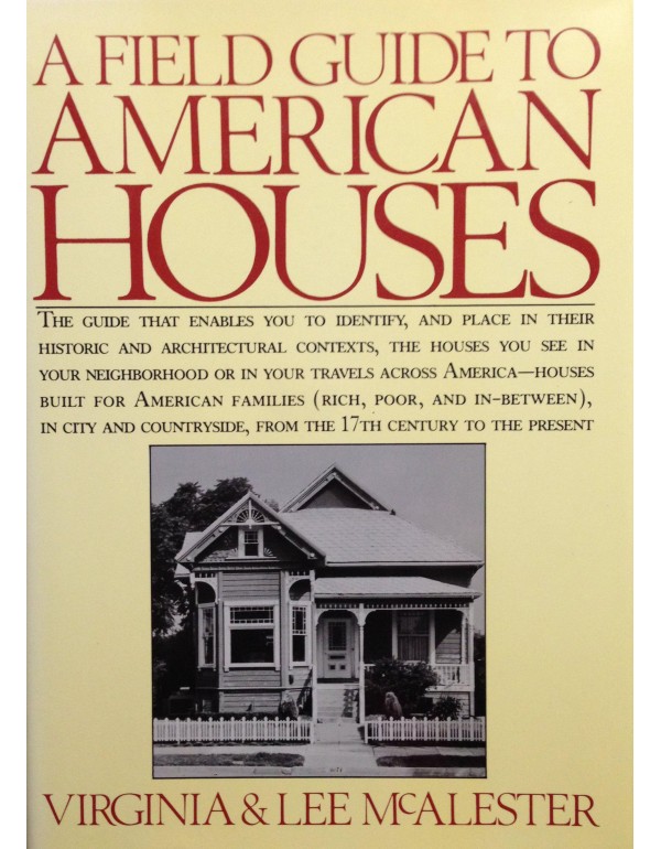 A Field Guide to American Houses