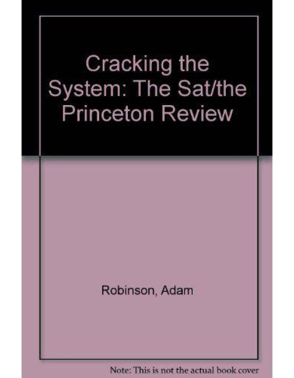 Cracking the System:The SAT (The Princeton Review)