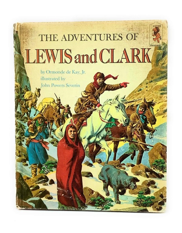 Adventures of Lewis and Clark (Step Up Books)