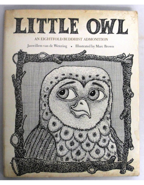 Little Owl: An Eightfold Buddhist Admonition