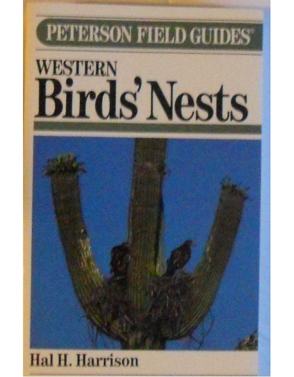 A Field Guide to Western Birds' Nests: Of 520 Spec...