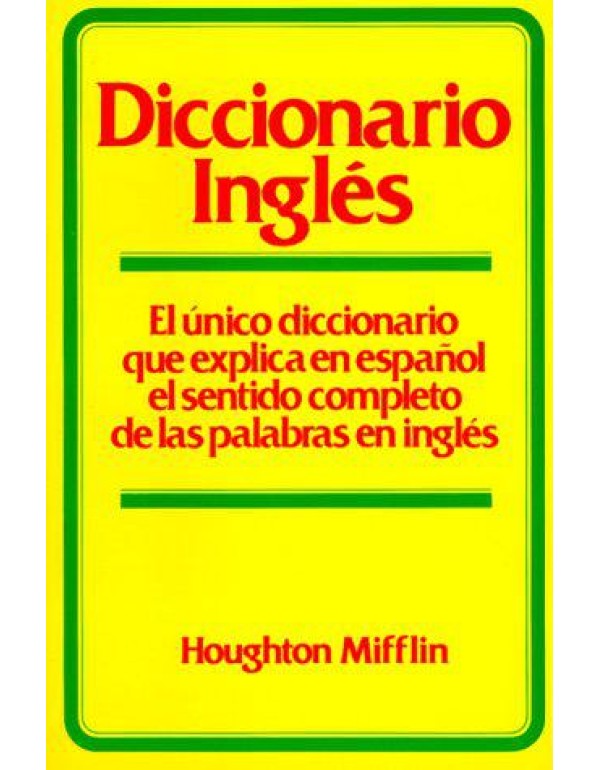 Diccionario Ingles: El Unico Diccionario Que Expli...