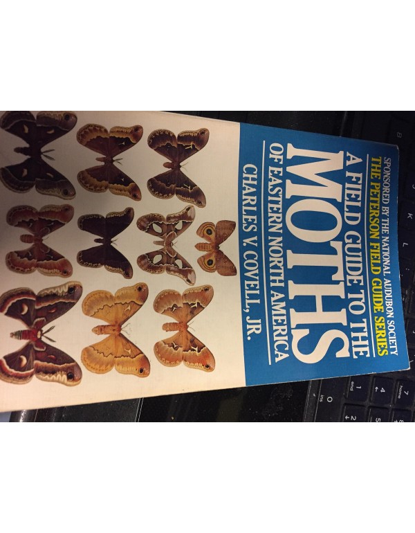 A Field Guide to Moths Eastern North America (Pete...