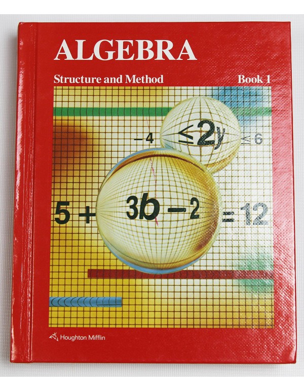 Algebra: Structure and Method, Book 1