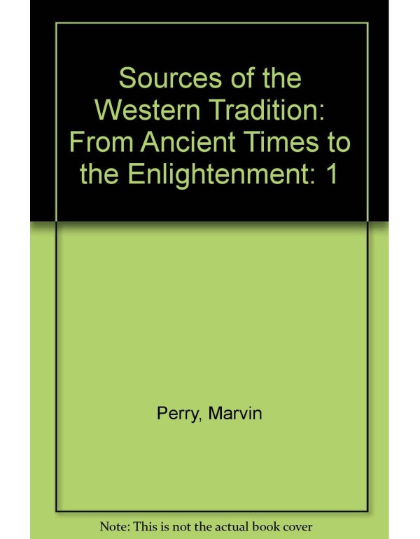 Sources of the Western Tradition: From Ancient Tim...