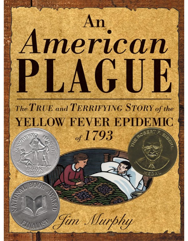 An American Plague: The True and Terrifying Story ...