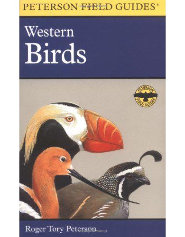 A Field Guide to Western Birds: A Completely New G...