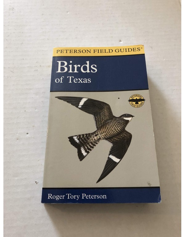 A Field Guide to the Birds of Texas: and Adjacent ...