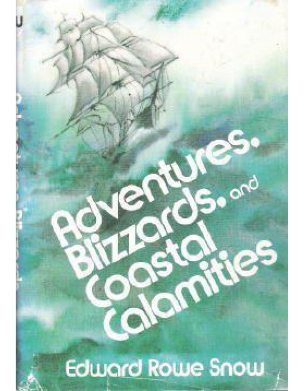 Adventures, blizzards, and coastal calamities