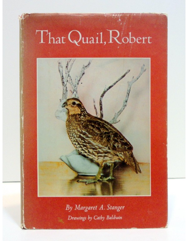 That Quail, Robert