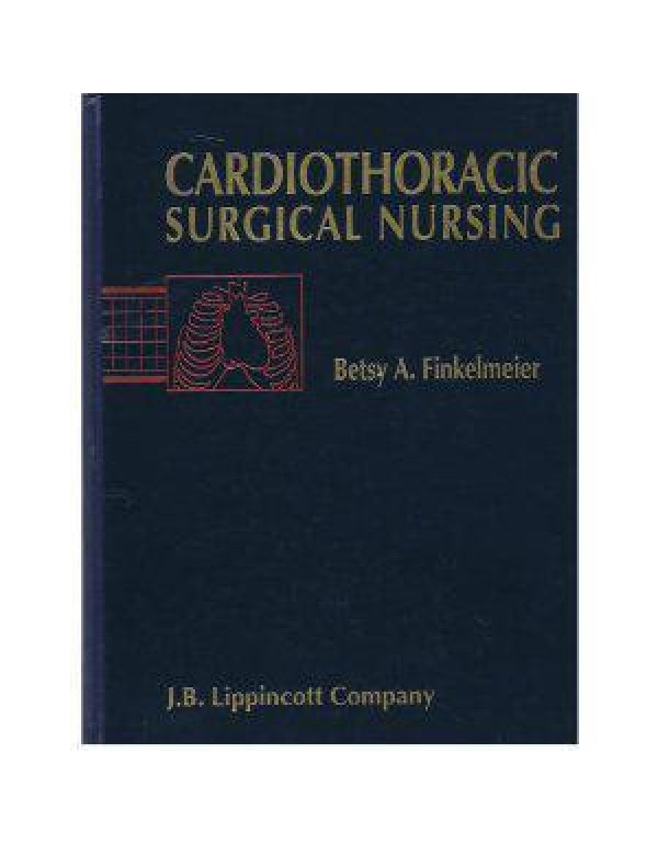 Cardiothoracic Surgical Nursing