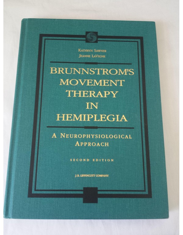 Brunnstrom's Movement Therapy in Hemiplegia: A Neu...