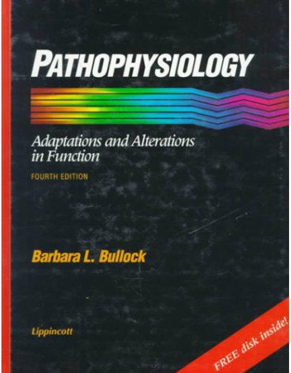 Pathophysiology: Adaptations and Alterations in Fu...