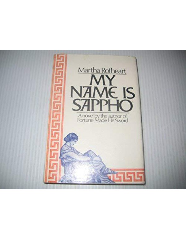 My name is Sappho ;: A novel