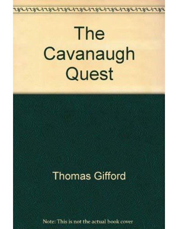 The Cavanaugh quest